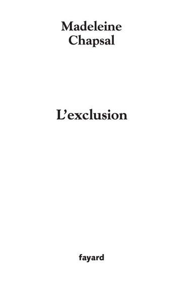 L'Exclusion - Madeleine Chapsal