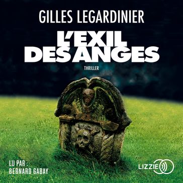 L'Exil des anges - Gilles Legardinier