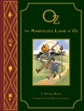 L. Frank Baum s OZ: The Marvelous Land of Oz