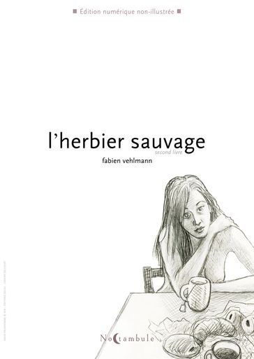 L'Herbier sauvage T02 - Fabien Vehlmann