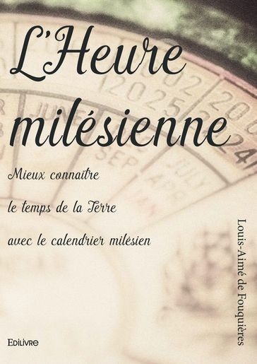 L'Heure milésienne - Louis-Aimé de Fouquières