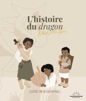 L Histoire du Dragon