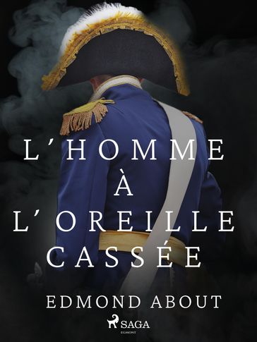 L'Homme à l'Oreille Cassée - Edmond About