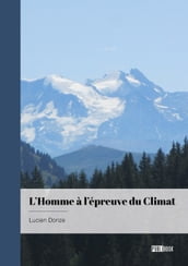 L Homme à l épreuve du Climat