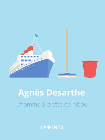 L'Homme à la tête de hibou - Agnès Desarthe