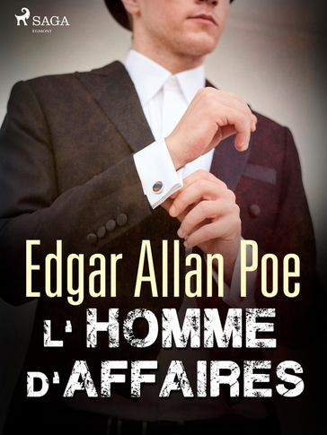 L'Homme d'affaires - Edgar Allan Poe