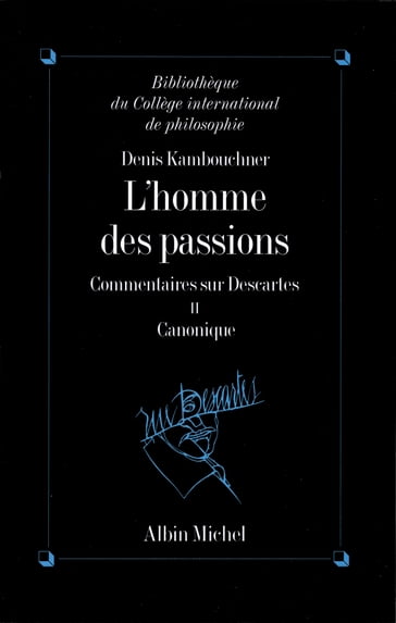 L'Homme des passions - tome 2 - Denis Kambouchner