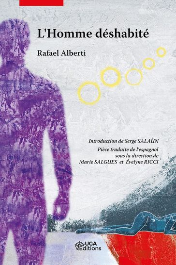 L'Homme déshabité - Rafael Alberti