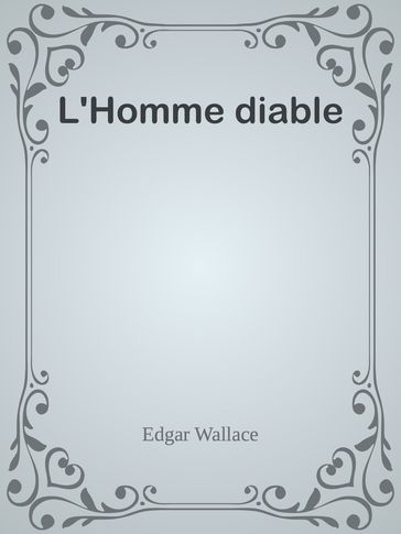 L'Homme diable - Edgar Wallace