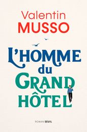 L Homme du Grand Hôtel