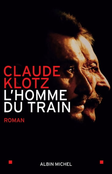 L'Homme du train - Claude Klotz