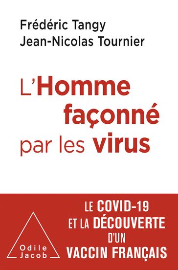 L' Homme façonné par les virus - Frédéric TANGY - Jean-Nicolas TOURNIER