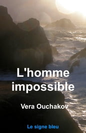 L Homme impossible