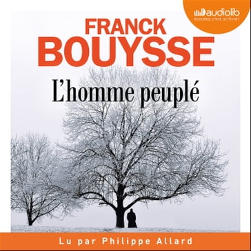 L'Homme peuplé - Franck Bouysse