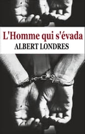 L Homme qui s évada