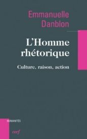 L Homme rhétorique