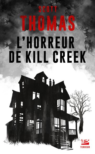 L'Horreur de Kill Creek - Thomas Scott