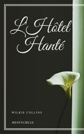 L Hôtel Hanté