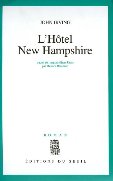 L'Hôtel New Hampshire - John Irving