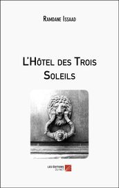 L Hôtel des Trois Soleils