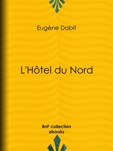 L'Hôtel du Nord - Eugène Dabit