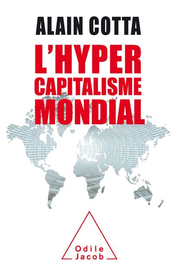 L' Hypercapitalisme mondial - Alain Cotta