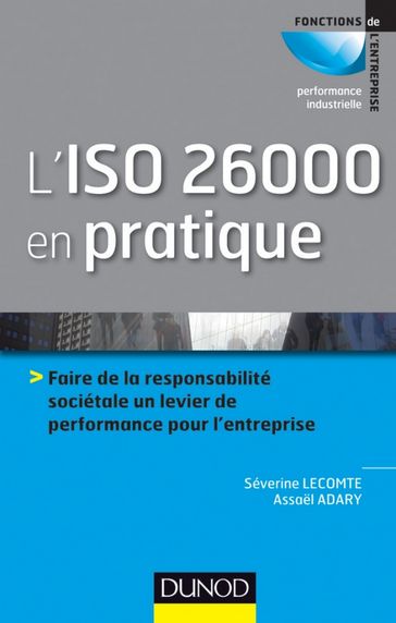 L'ISO 26000 en pratique - Assael Adary - Séverine Lecomte