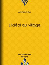 L Idéal au village