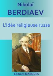 L Idée religieuse russe