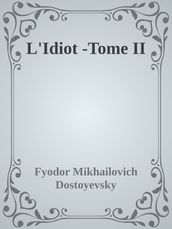 L Idiot -Tome II