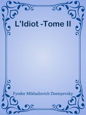 L Idiot -Tome II