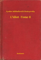 L Idiot -Tome II