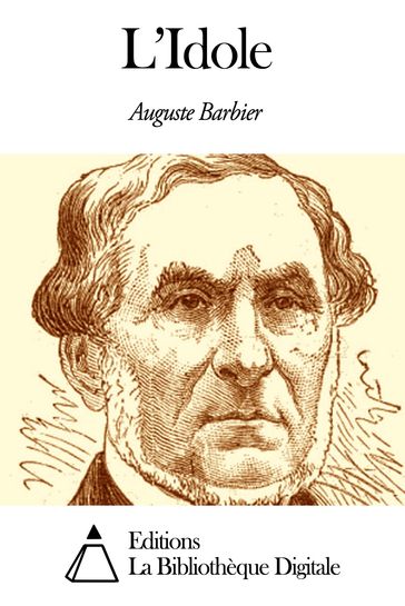 L'Idole - Auguste Barbier