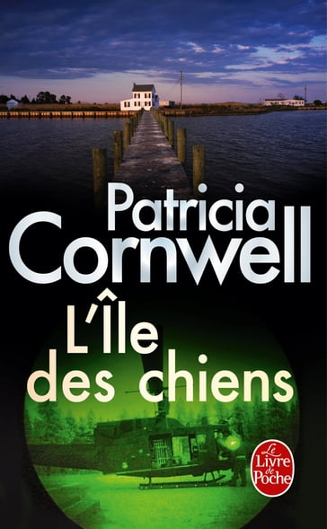 L'Ile des chiens - Patricia Cornwell