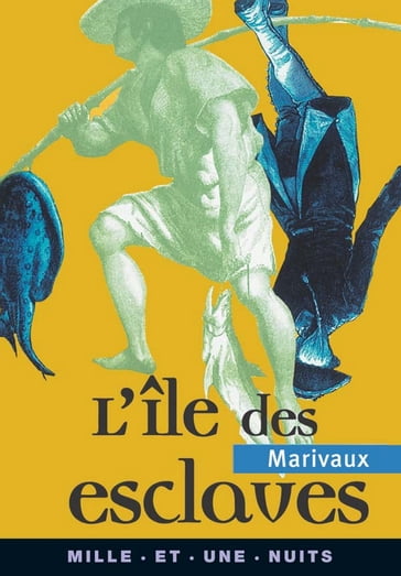 L'Ile des esclaves - Jérôme Vérain - Pierre de Marivaux