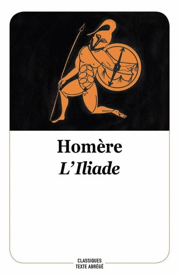 L'Iliade - Homère - Bruno Rémy