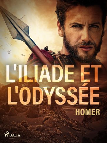 L'Iliade et l'Odyssée - Homer