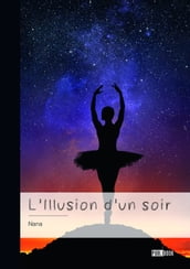 L Illusion d un soir