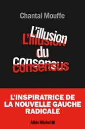 L Illusion du consensus