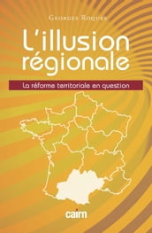L Illusion régionale