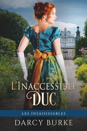 L'Inaccessible Duc - Darcy Burke