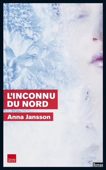 L'Inconnu du Nord - Anna Jansson