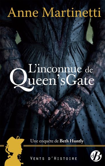 L'Inconnue de Queen's Gate - Anne Martinetti