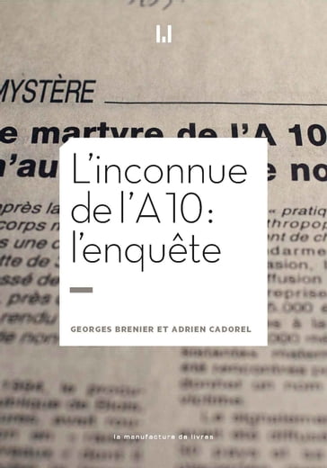 L'Inconnue de l'A10 - Georges Brenier - Adrien Cadorel