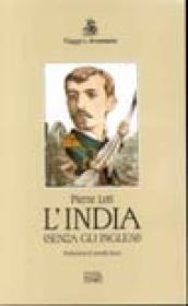 L India (senza gli Inglesi)