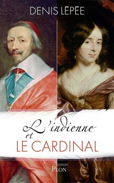 L'Indienne et le Cardinal - Denis Lépée