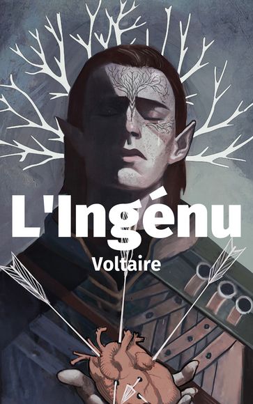 L'Ingénu (English) - Voltaire