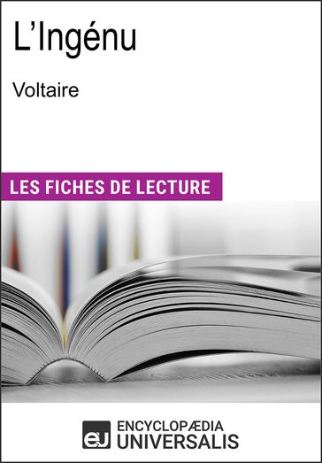 L'Ingénu de Voltaire - Encyclopaedia Universalis