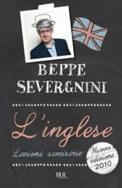 L Inglese. Lezioni semiserie