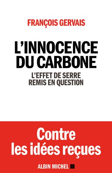 L'Innocence du carbone - Francois Gervais